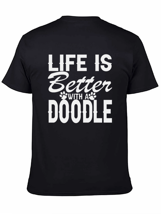 Life is Better with a Doodle T-Shirt