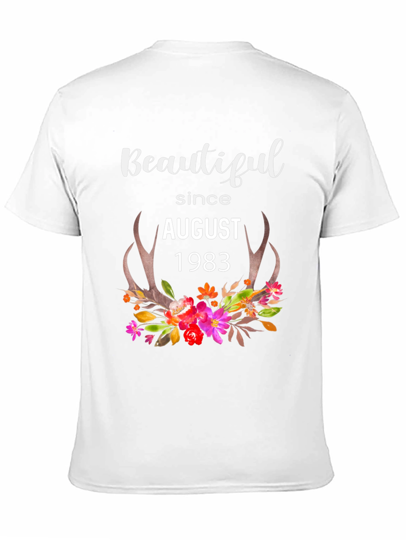 Beautiful Since August 1983 Floral Tee