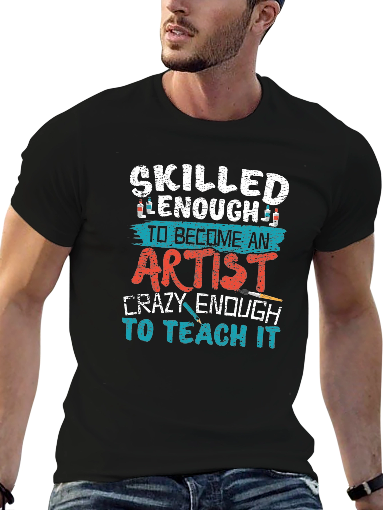Skilled Enough Artist Teacher Graphic Tee