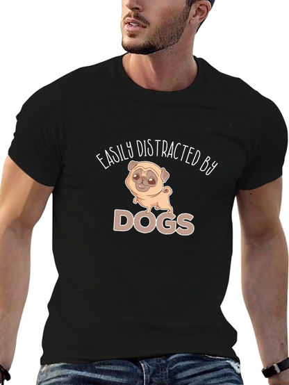 Easily Distracted By Dogs Graphic Tee