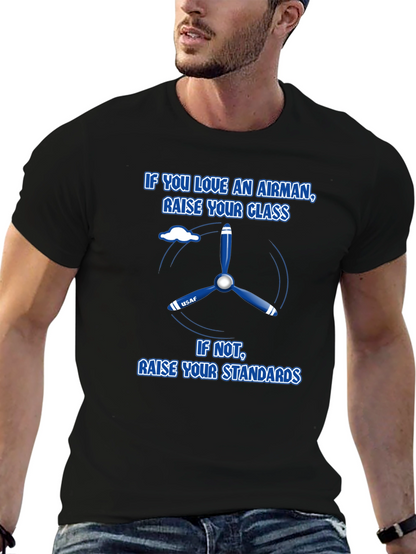 Airman T-Shirt: Class or Standards