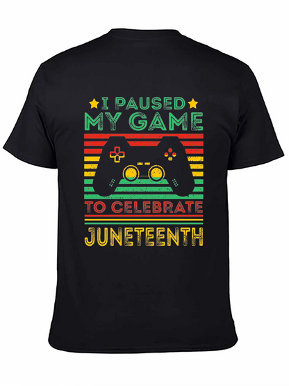 Juneteenth Gamer T-Shirt - Paused My Game Tee