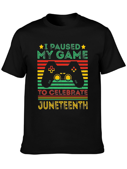 Juneteenth Gamer T-Shirt - Paused My Game Tee
