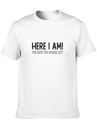 Here I Am! Funny Wish Granting Black Tee