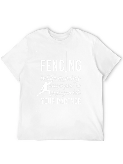 Fencing is Like Dancing T-Shirt