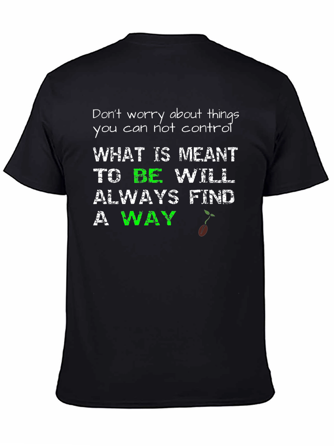Inspirational Graphic Tee - Meant To Be