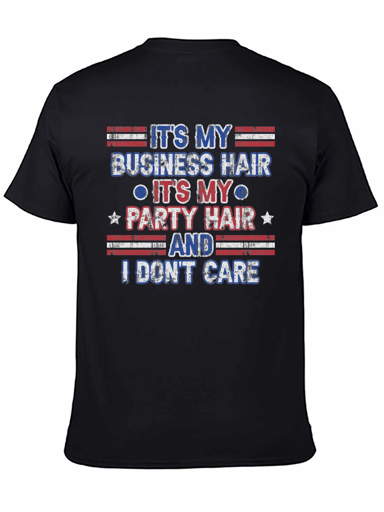 Its My Business Party Hair T-Shirt