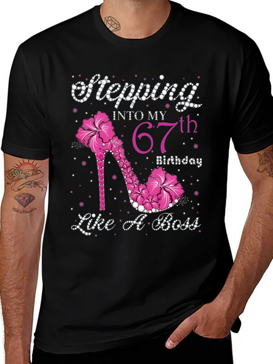 Stepping Into My 67th Birthday T-Shirt