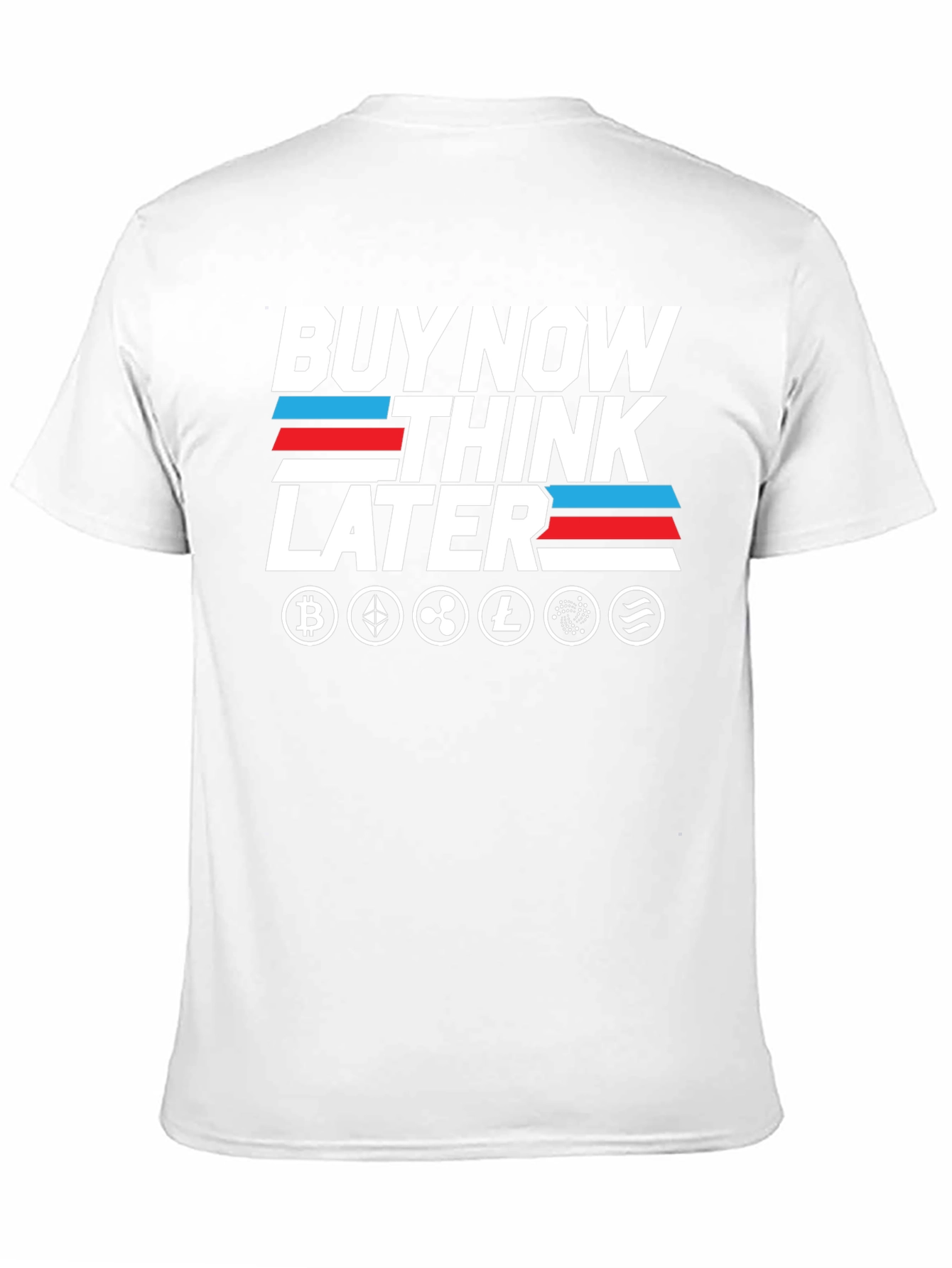 Crypto T-Shirt - Buy Now Think Later Tee