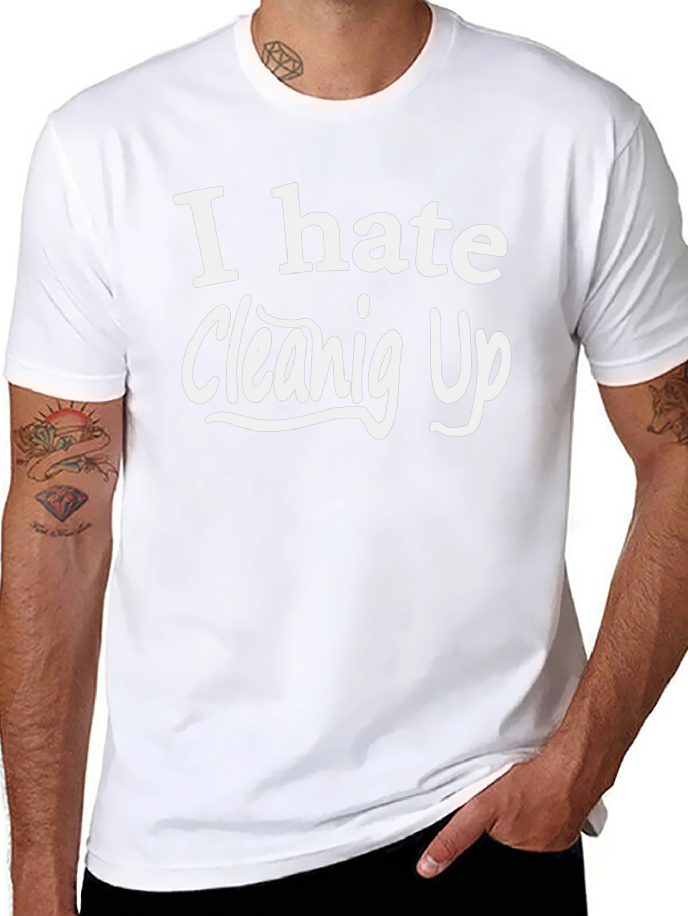I Hate Cleaning Up T-Shirt