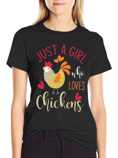 Just A Girl Who Loves Chickens T-Shirt