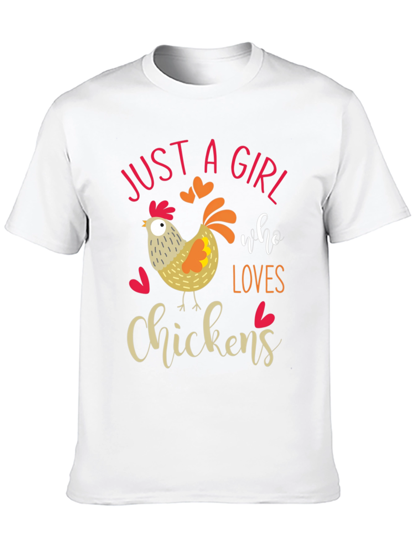 Just A Girl Who Loves Chickens T-Shirt