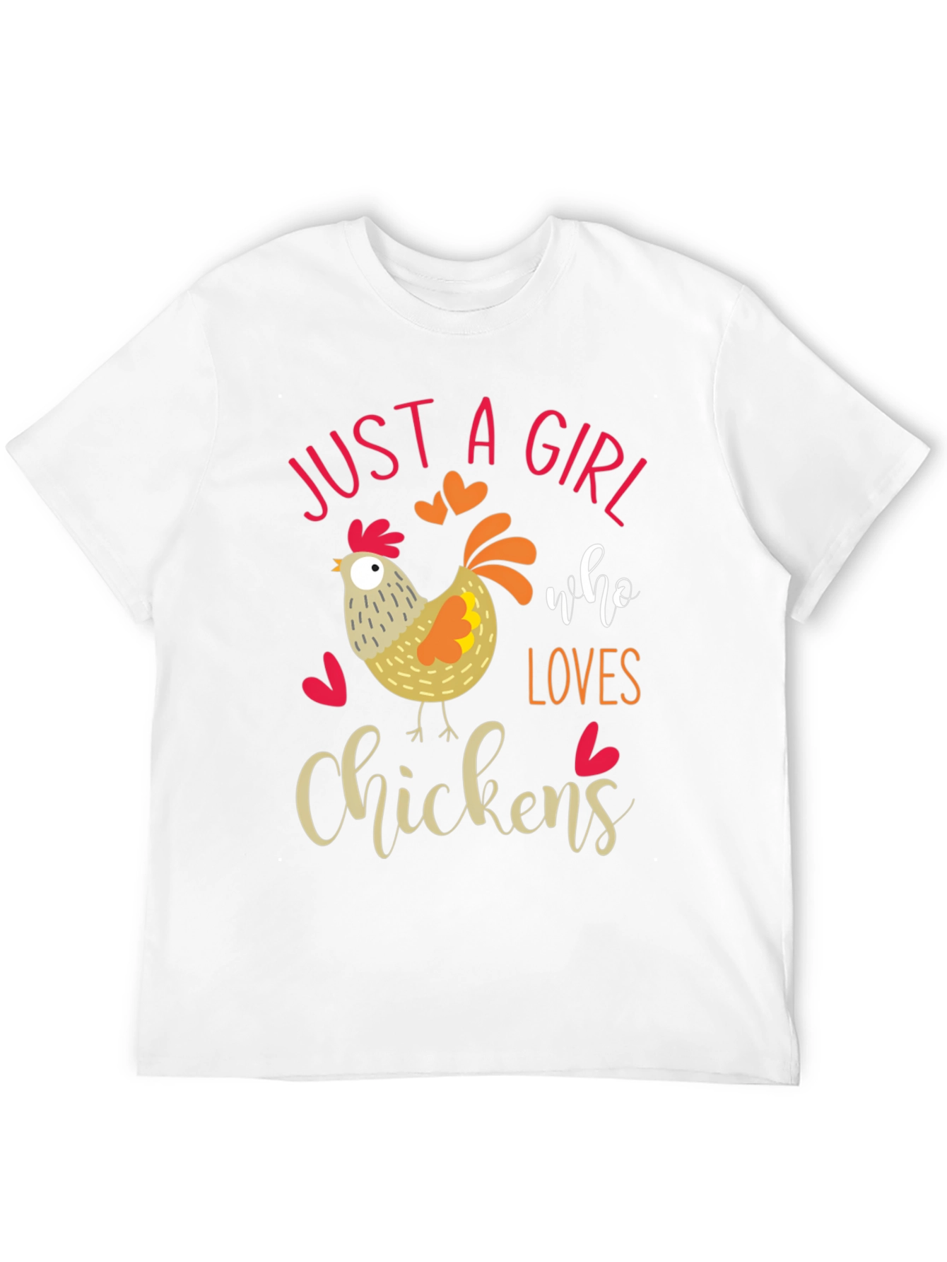 Just A Girl Who Loves Chickens T-Shirt