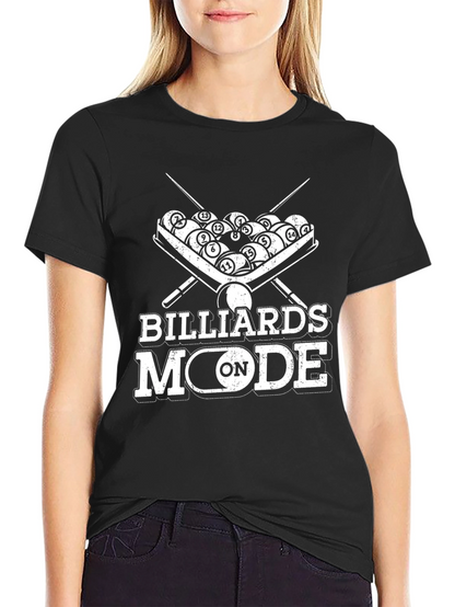 Billiards Mode On Graphic Tee - Pool Player T-Shirt