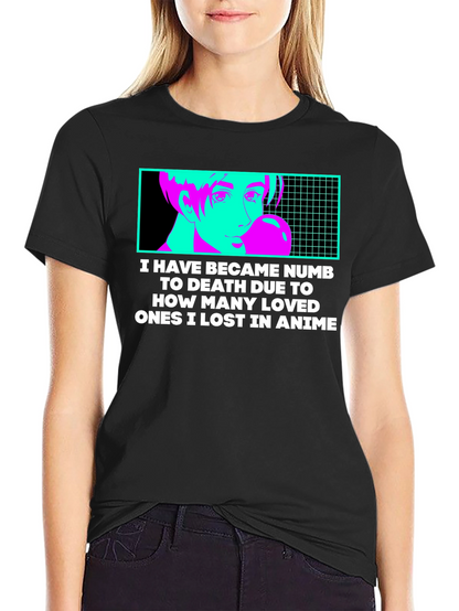 Anime Lover T-Shirt - Numb to Death Anime Tee