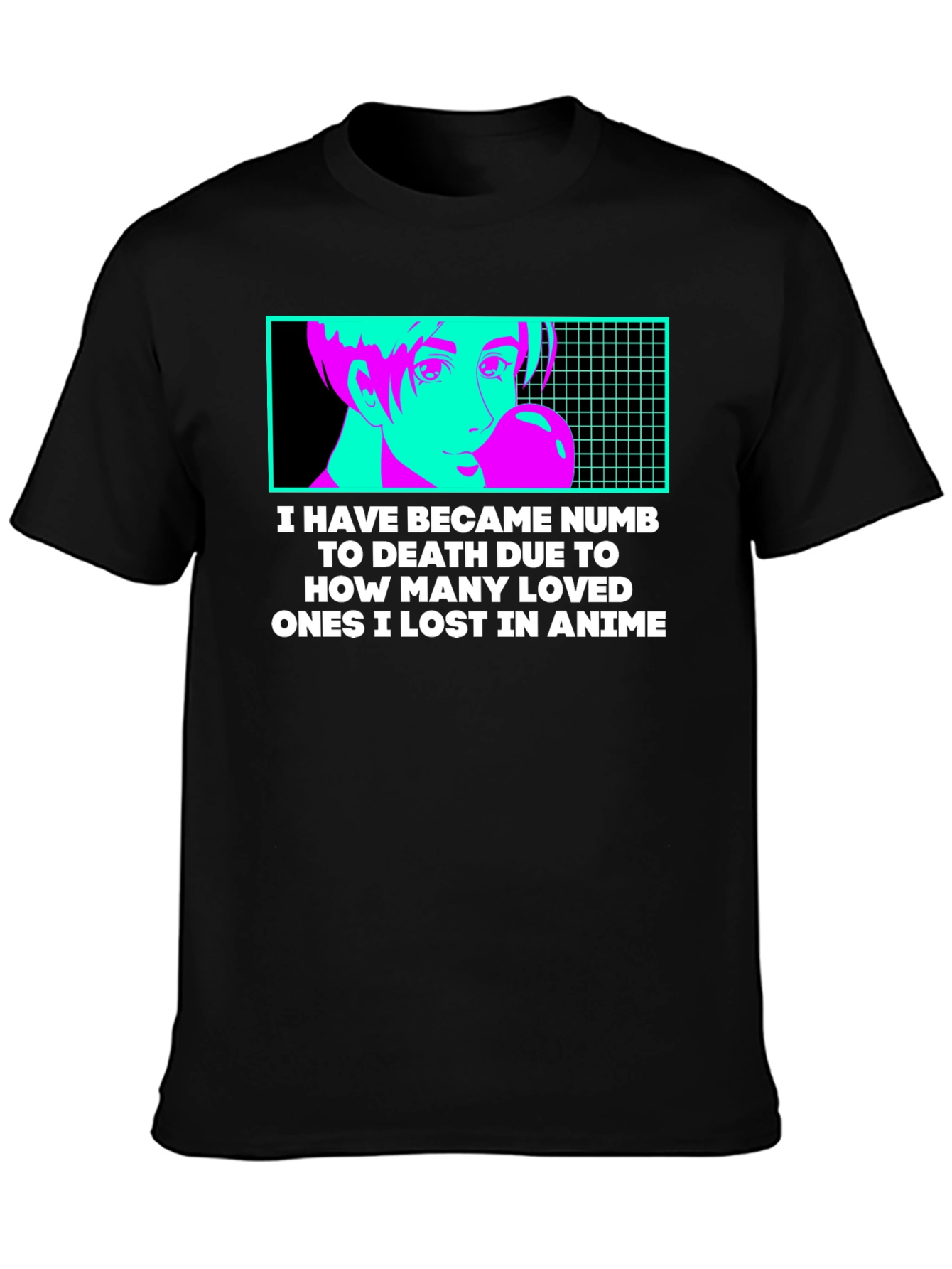Anime Lover T-Shirt - Numb to Death Anime Tee