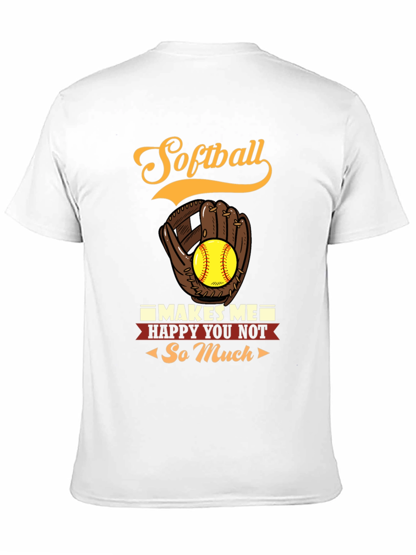 Softball Makes Me Happy T-Shirt