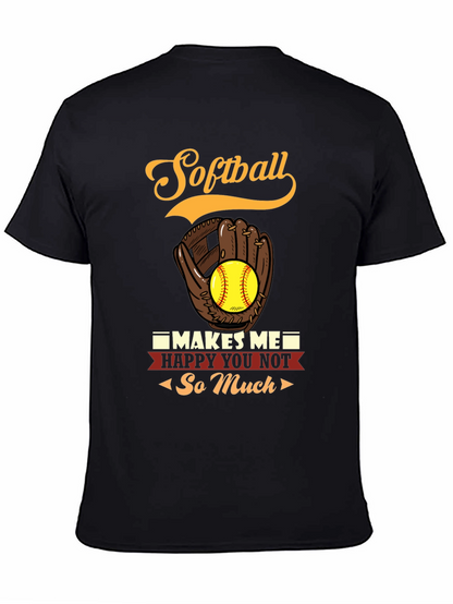 Softball Makes Me Happy T-Shirt
