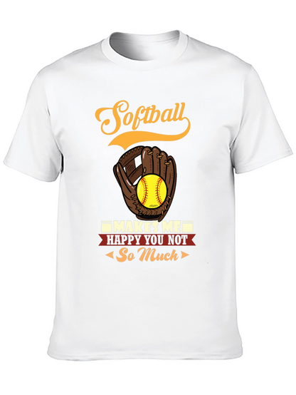 Softball Makes Me Happy T-Shirt