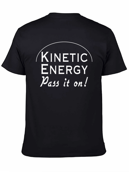 Kinetic Energy Pass It On! Black T-Shirt