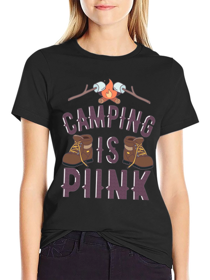 Camping Is Hiking T-Shirt