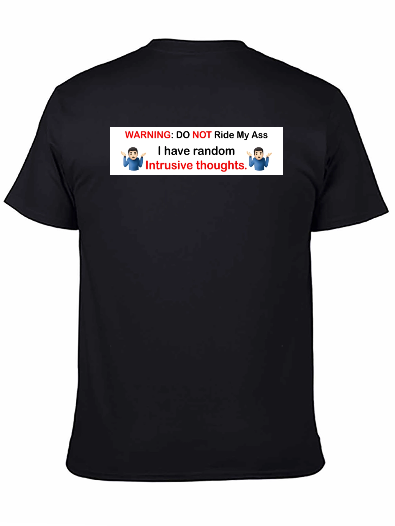Warning: Do Not Ride My Ass T-Shirt