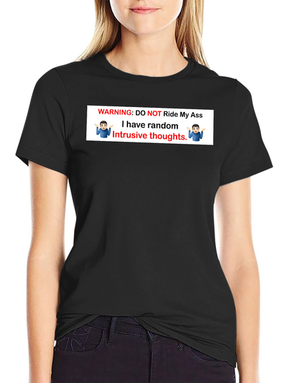 Warning: Do Not Ride My Ass T-Shirt
