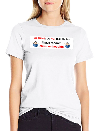 Warning: Do Not Ride My Ass T-Shirt