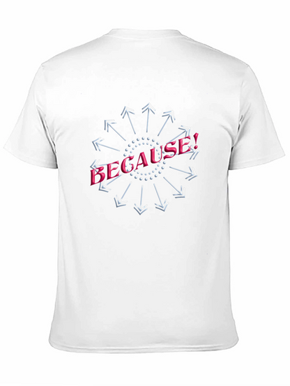 Because Graphic Tee Black Cotton Shirt