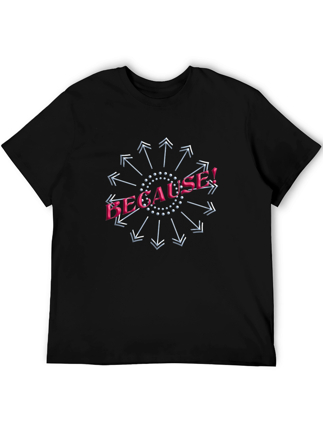 Because Graphic Tee Black Cotton Shirt