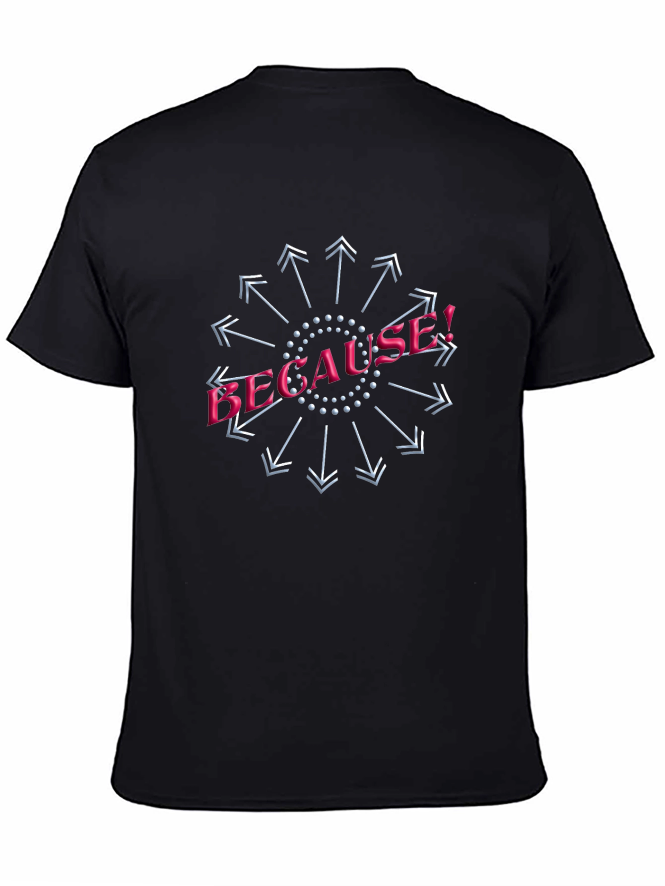 Because Graphic Tee Black Cotton Shirt