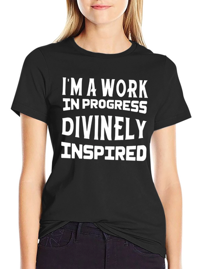 Inspirational Work in Progress Graphic T-Shirt