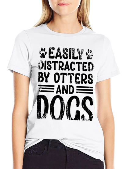 Easily Distracted By Otters and Dogs Black T-Shirt