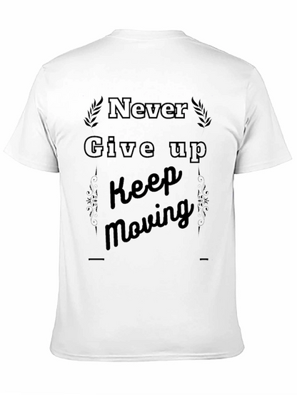 Motivational Black T-Shirt - Never Give Up