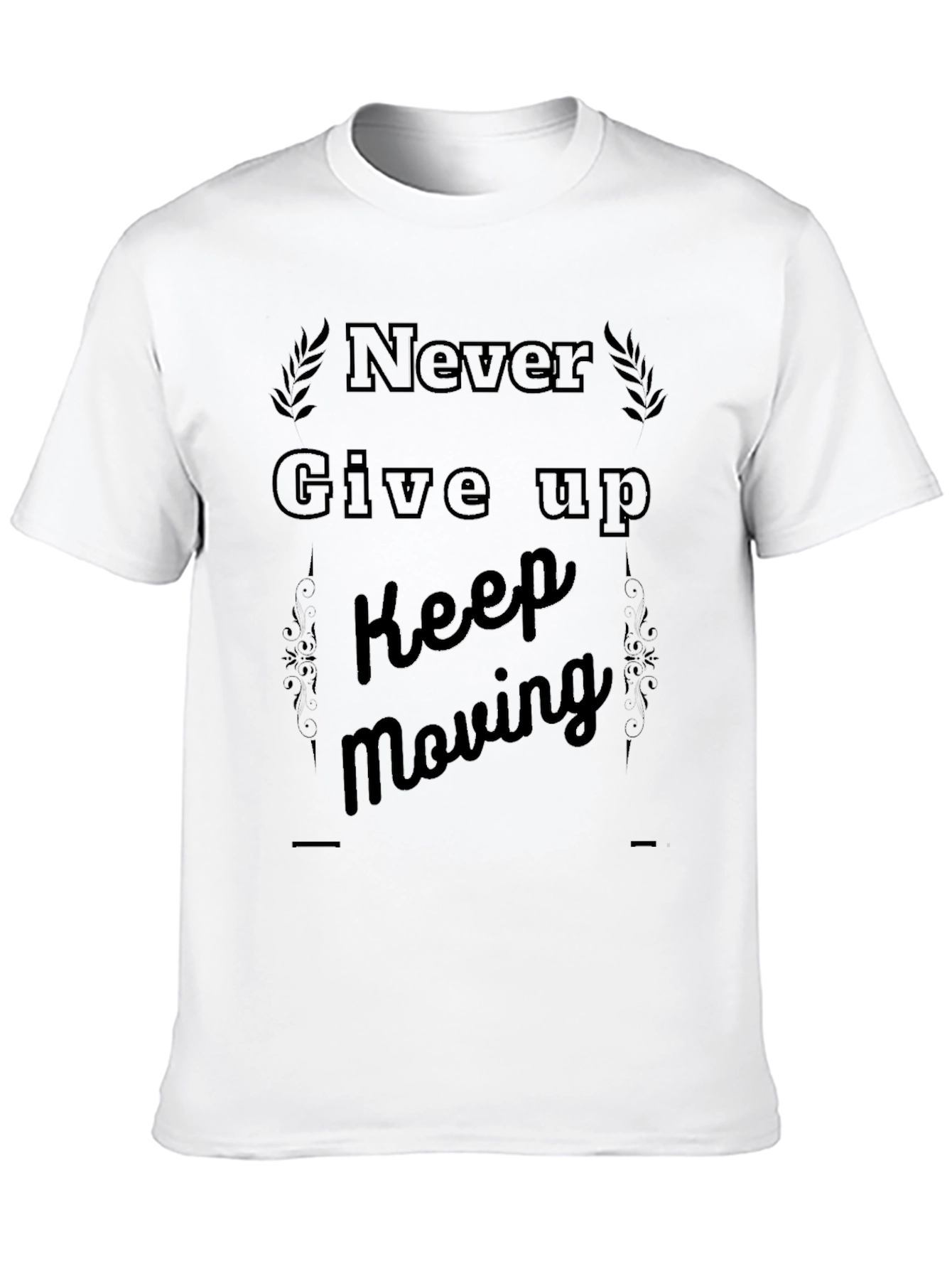 Motivational Black T-Shirt - Never Give Up