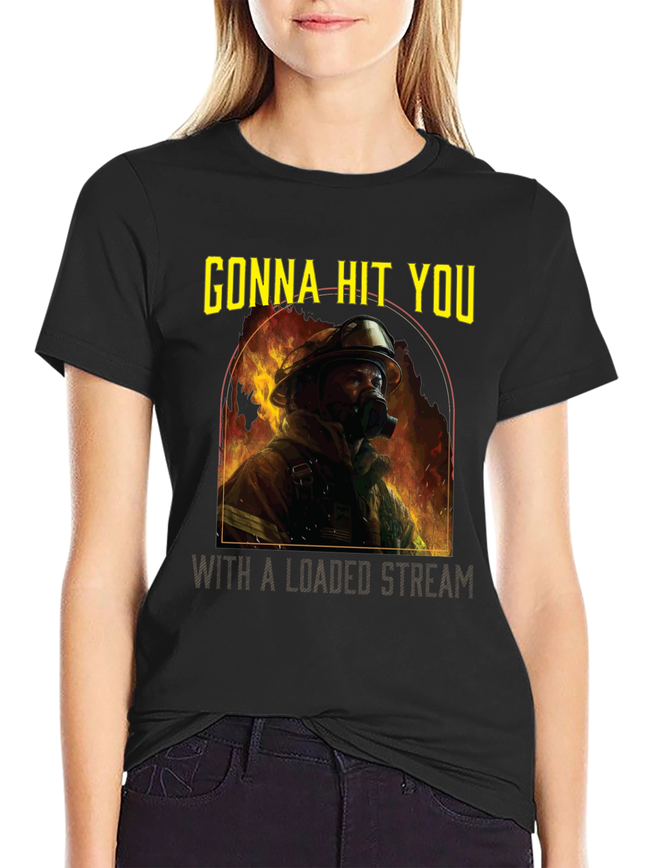 Gonna Hit You T-Shirt - Firefighter