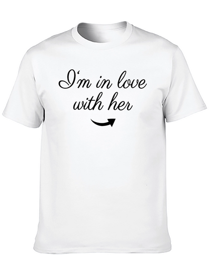 Im in Love with Her T-Shirt