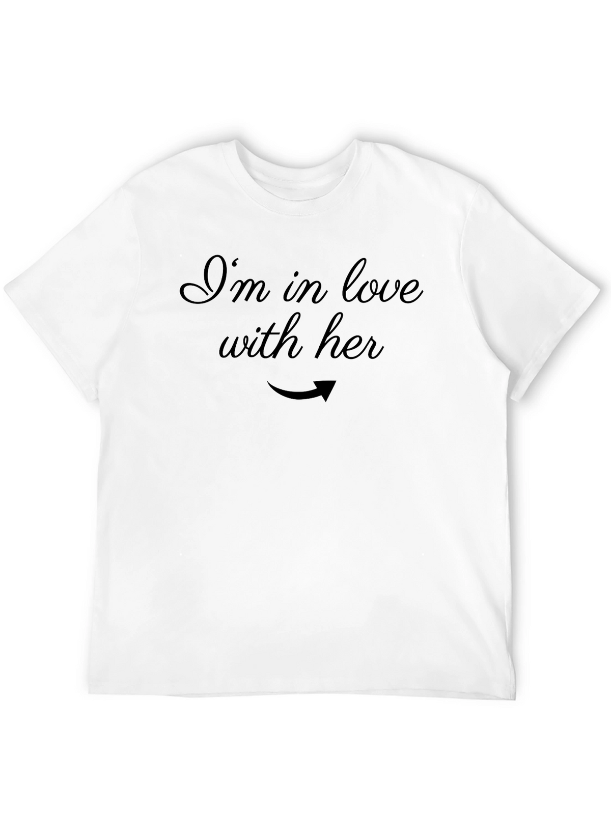 Im in Love with Her T-Shirt