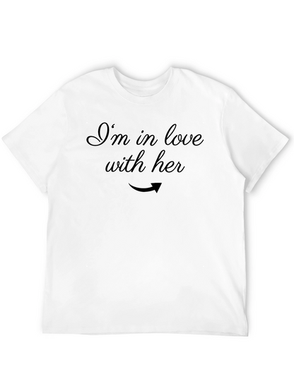 Im in Love with Her T-Shirt
