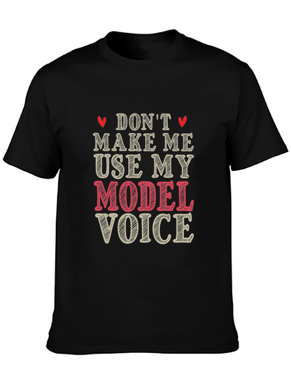 Model Voice Graphic T-Shirt - Funny Unisex Tee