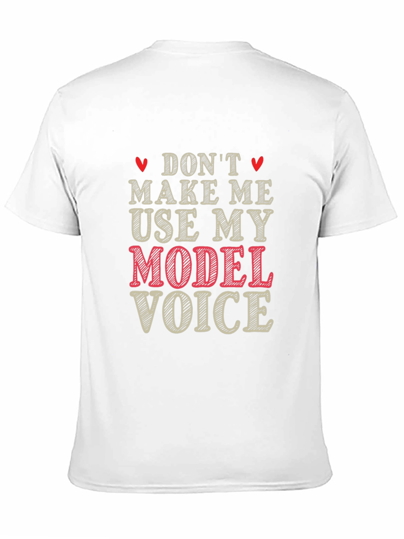 Model Voice Graphic T-Shirt - Funny Unisex Tee