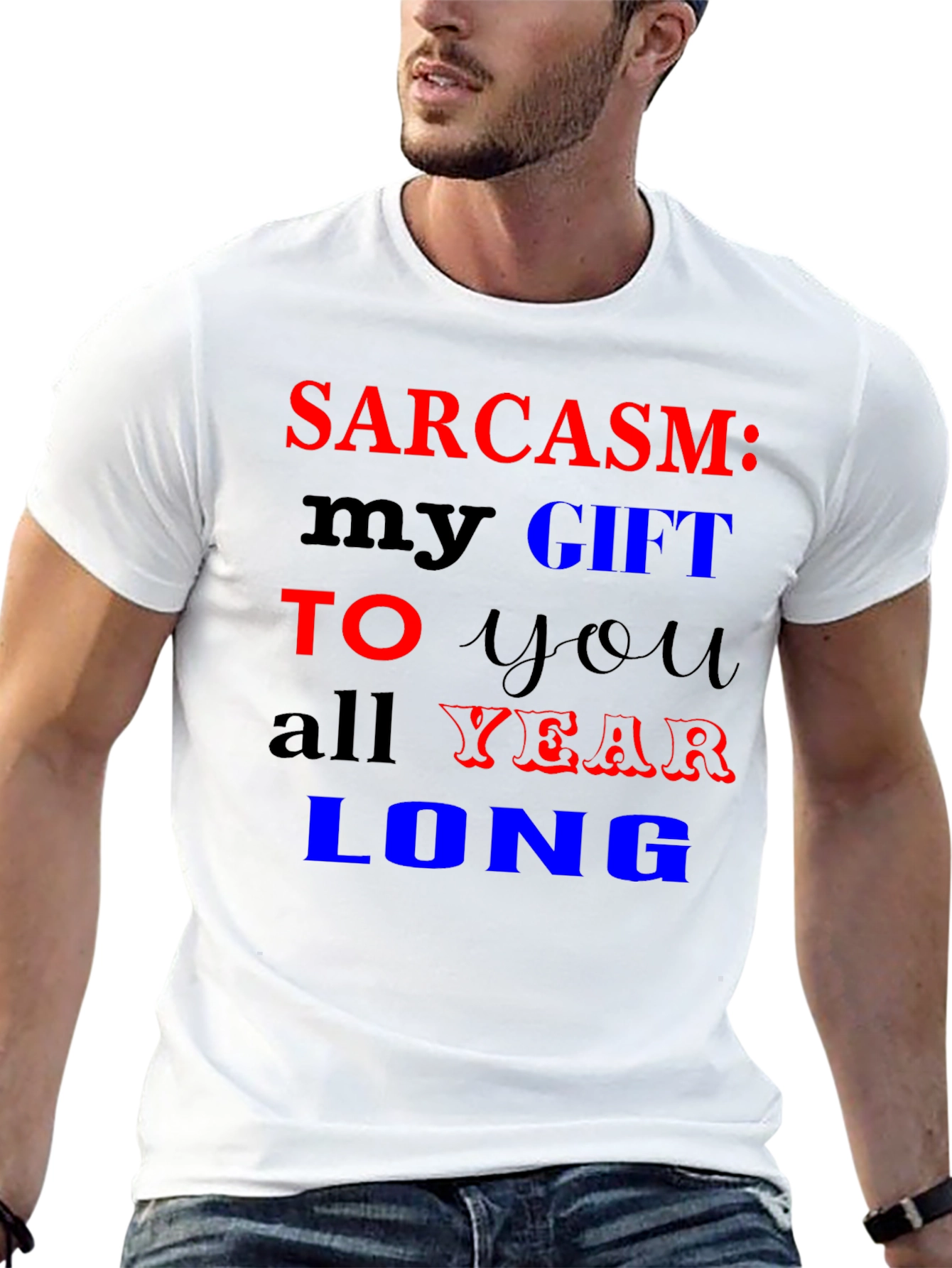 Sarcasm My Gift T-Shirt Funny Novelty Tee