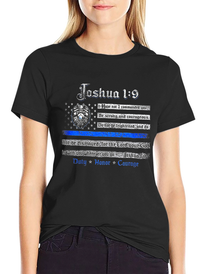 Joshua 1:9 Thin Blue Line Police T-Shirt