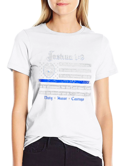 Joshua 1:9 Thin Blue Line Police T-Shirt