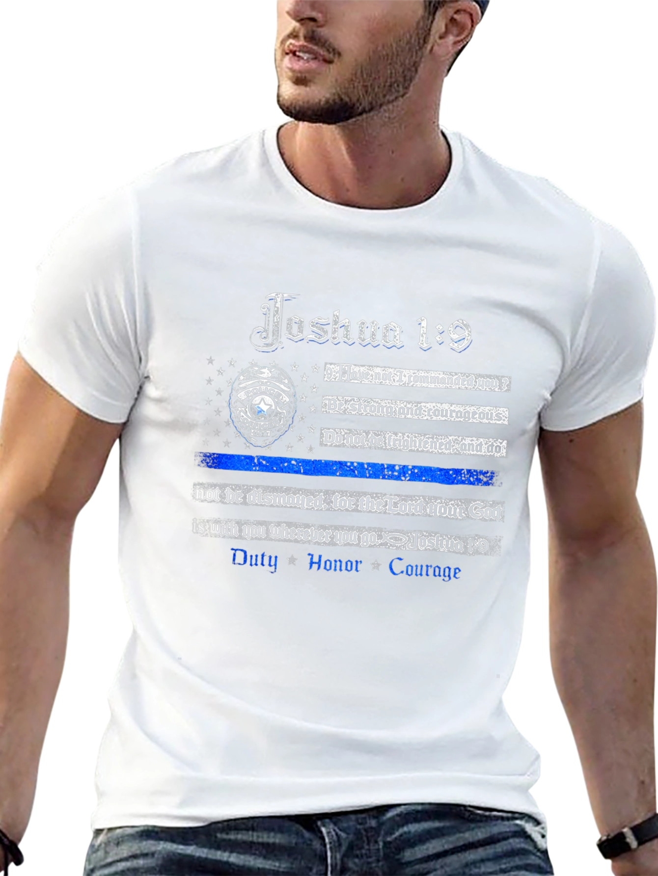Joshua 1:9 Thin Blue Line Police T-Shirt