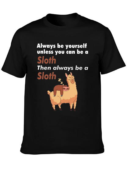 Funny Sloth Llama T-Shirt Always Be Yourself Graphic Tee