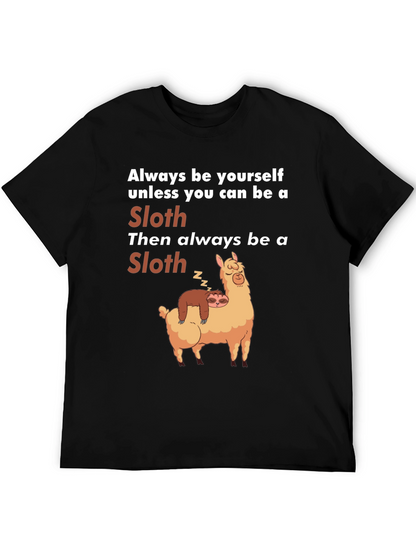 Funny Sloth Llama T-Shirt Always Be Yourself Graphic Tee