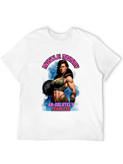 Muscle Mommy Graphic Tee - Absolutely Fearless