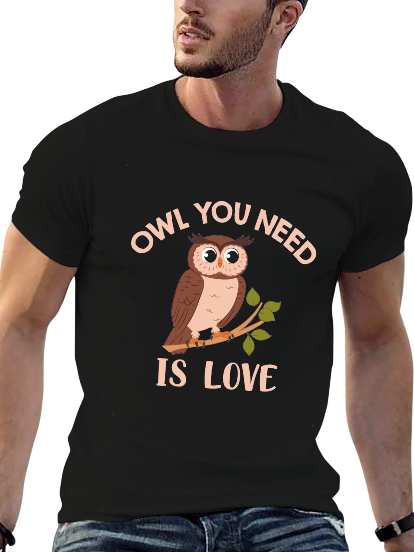 Owl You Need Is Love T-Shirt - Unique Design