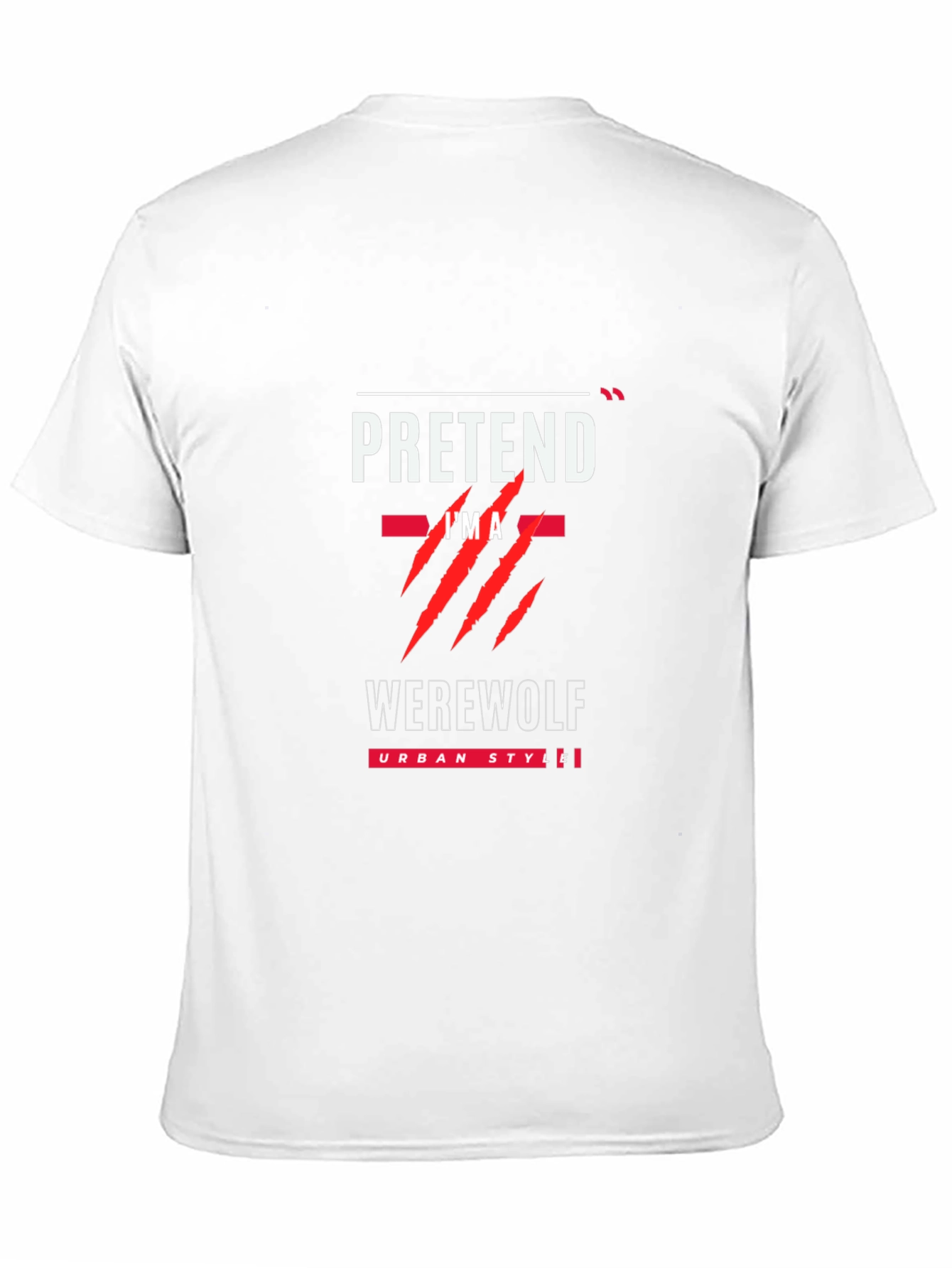 Pretend Im A Werewolf Black T-Shirt